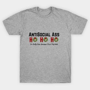 Antisocial Ass Ho-Ho-Ho T-Shirt